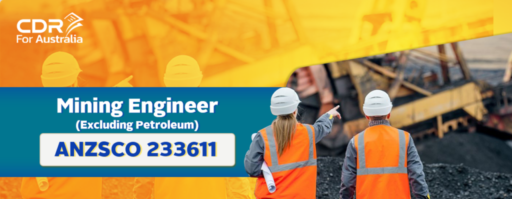 ANZSCO 233611-Mining Engineer (Excluding Petroleum)