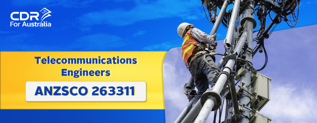 ANZSCO 263311-Telecommunications Engineers