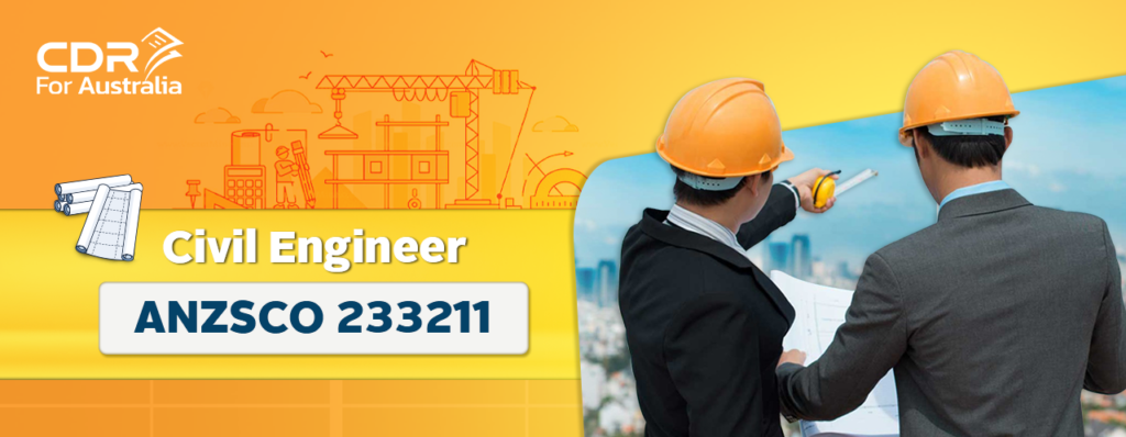 ANZSCO 233211 Civil Engineer​​