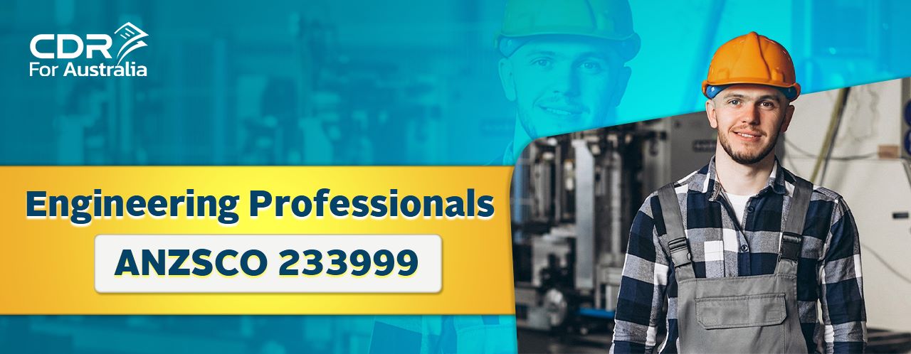 ANZSCO 233999-Engineering Professionals