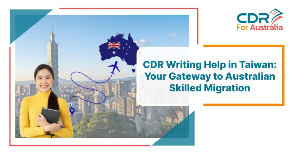 CDR writing help in Taiwan for Australian skilled migration, featuring a professional woman with Taipei skyline and Australia map.