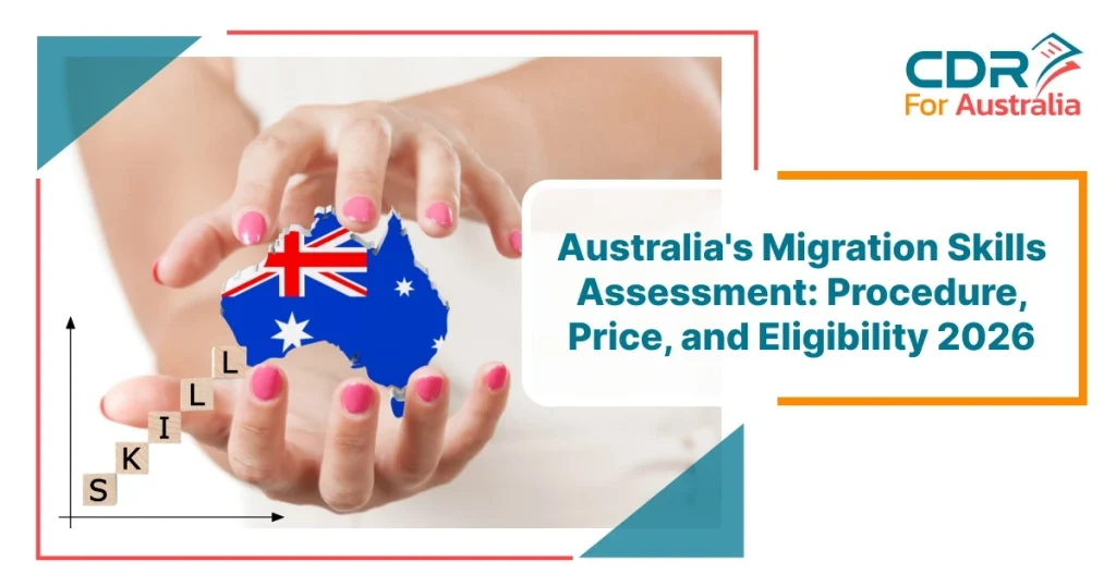 Australia migration skills assessment procedure, cost, and eligibility criteria for skilled visa applicants in 2026