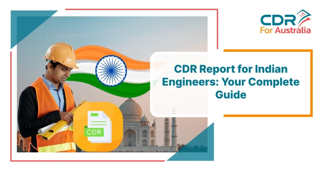 Indian engineer wearing a safety helmet and reflective vest holding blueprints, with the Indian flag and Taj Mahal in the background, alongside text “CDR Report for Indian Engineers: Your Complete Guide” and CDR For Australia logo.