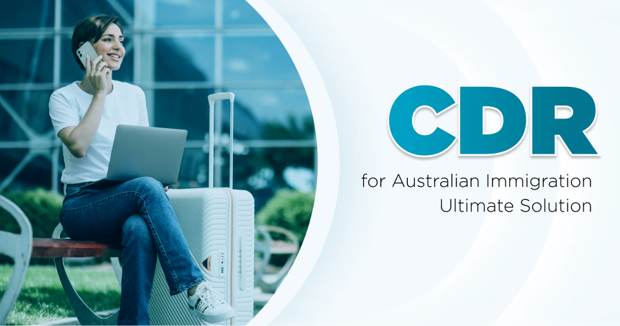 CDR for Australian Immigration Ultimate Solution