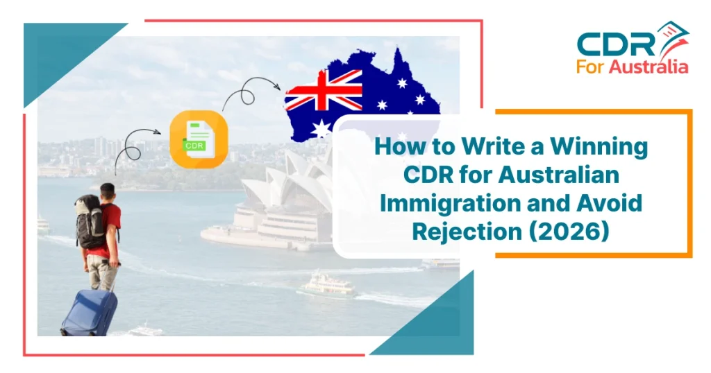 Engineer planning migration to Australia with CDR document icon and Australian map showing guide on how to write a winning CDR for Australian immigration in 2026.