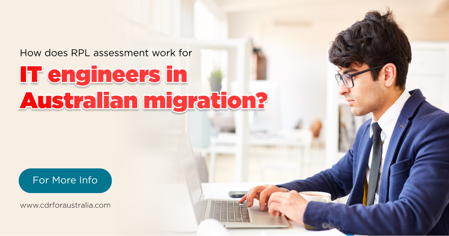Learn about the RPL assessment process for IT engineers in Australian migration.