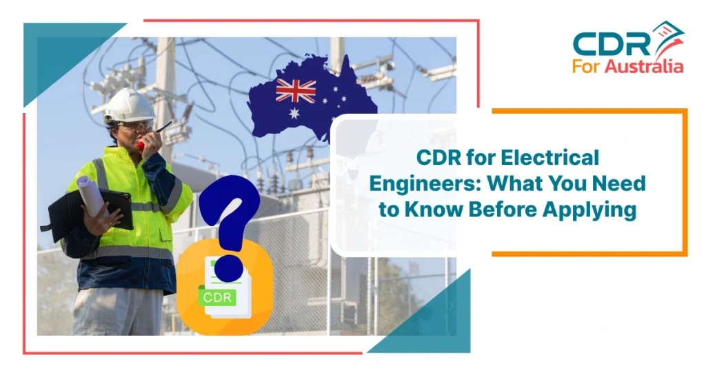 Electrical engineer reviewing plans at a power station with Australia map, highlighting CDR for Electrical Engineers before applying