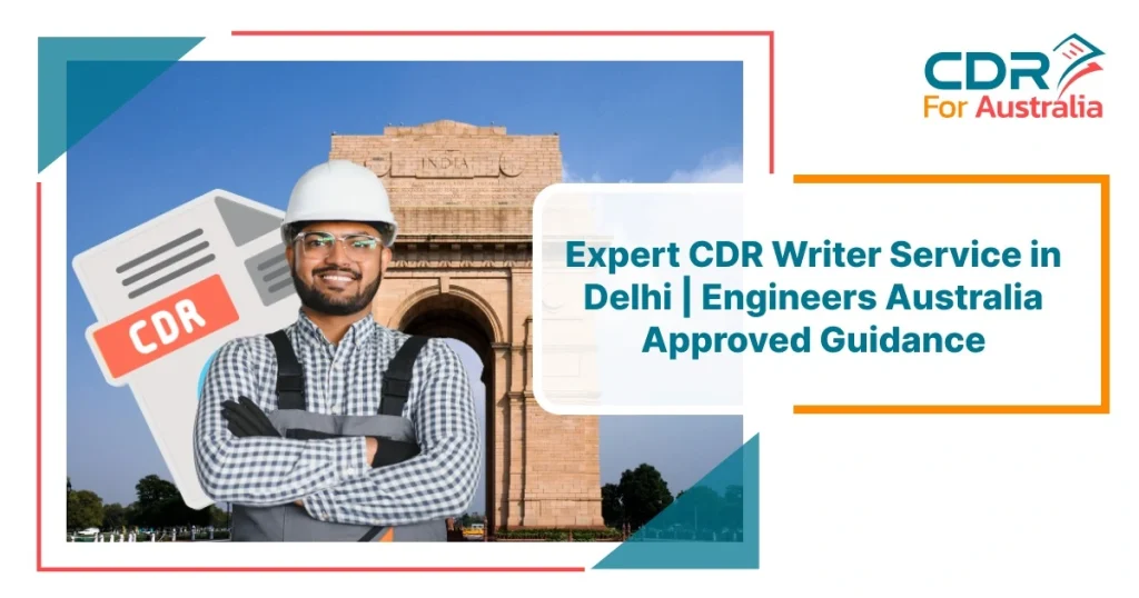 Expert CDR writer in Delhi assisting engineers with Engineers Australia approved CDR documentation.