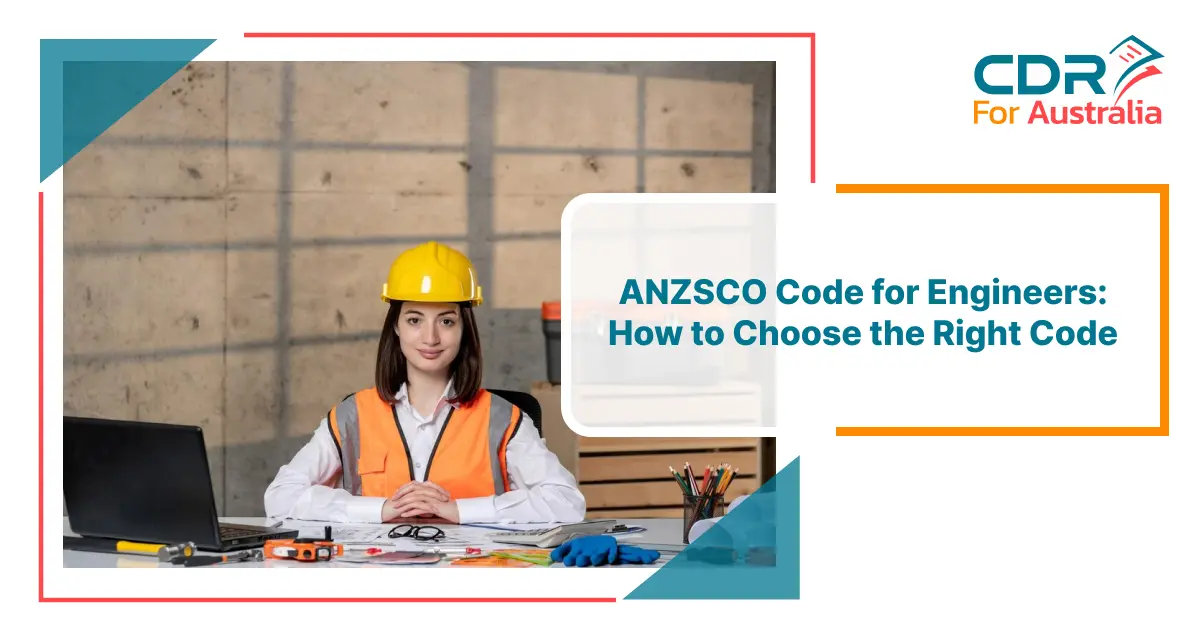 ANZSCO Code for Engineers | How to Choose the Right Code