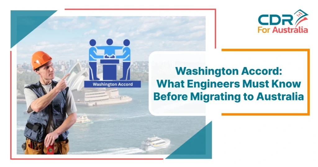 Washington Accord banner image with engineer in safety helmet pointing at Washington Accord icon and Sydney Opera House background for Australia migration guidance