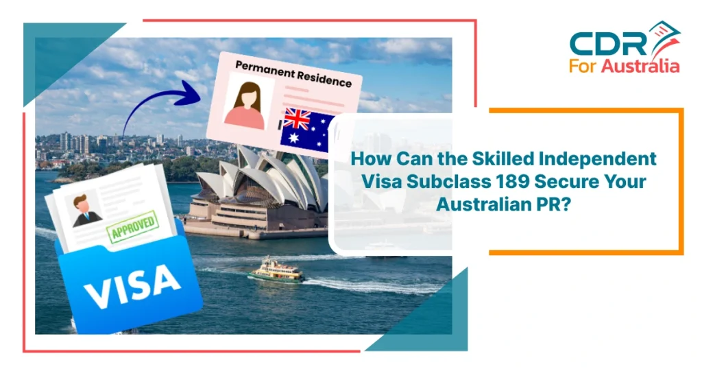 Skilled Independent Visa Subclass 189 Australia PR concept with visa approval documents, permanent residence card, and Sydney Opera House background