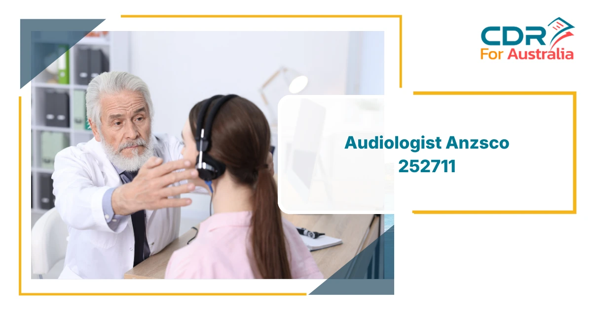 An elderly male audiologist gestures while conducting a hearing test for a young woman wearing headphones in a clinic, with text reading “Audiologist Anzsco 252711” and “CDR For Australia.”