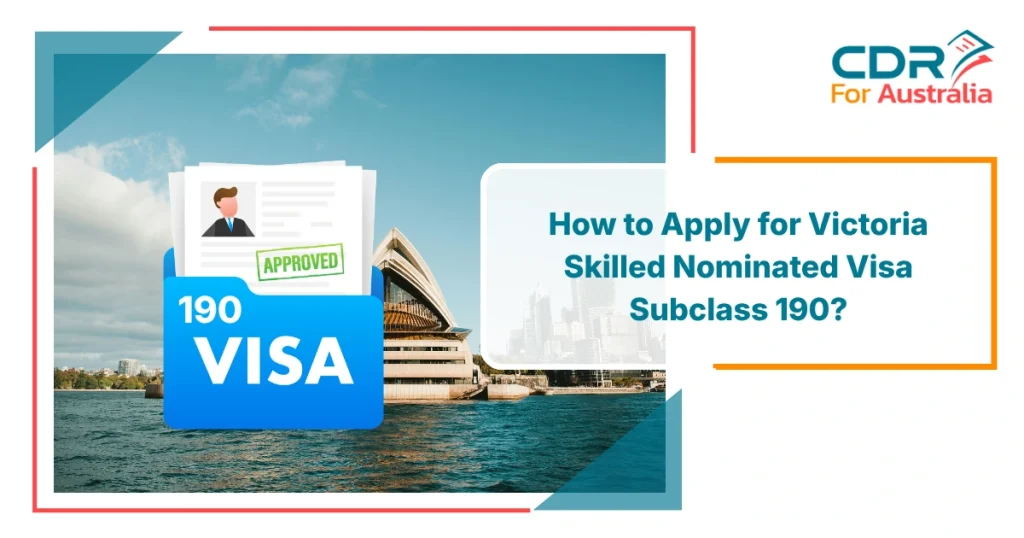 Graphic promoting the Victoria Skilled Nominated Visa Subclass 190 application process in Australia, featuring Sydney Opera House, visa documents, and approval imagery.