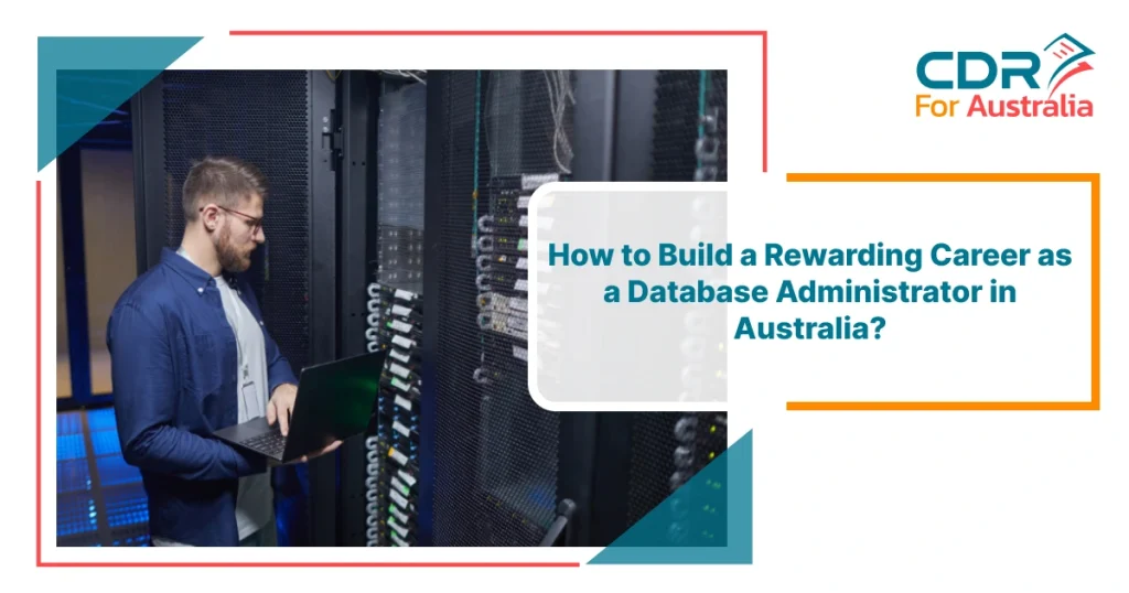 Database administrator managing servers and data infrastructure for building a successful career in Australia.
