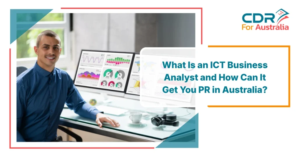 ICT Business Analyst working with data dashboards and reports explaining PR pathway to Australia
