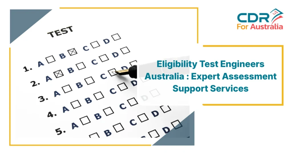 Eligibility Test Engineers Australia assessment support services for engineers preparing competency and migration eligibility exams.