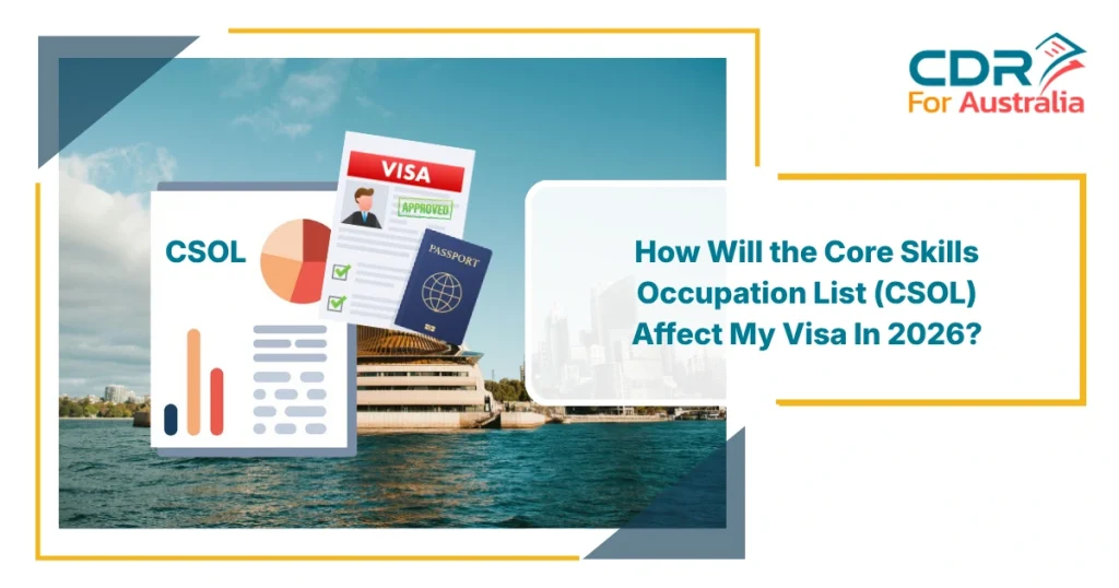 Core Skills Occupation List (CSOL) update showing visa approval documents and passport for Australian skilled migration in 2026.