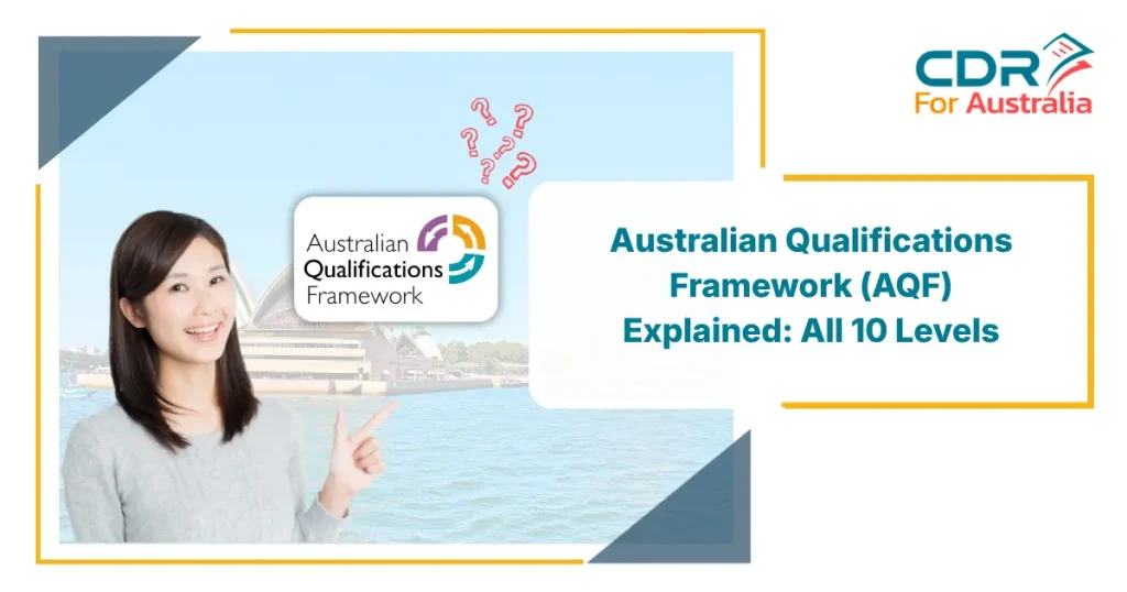 Australian Qualifications Framework (AQF) Explained: All 10 Levels.