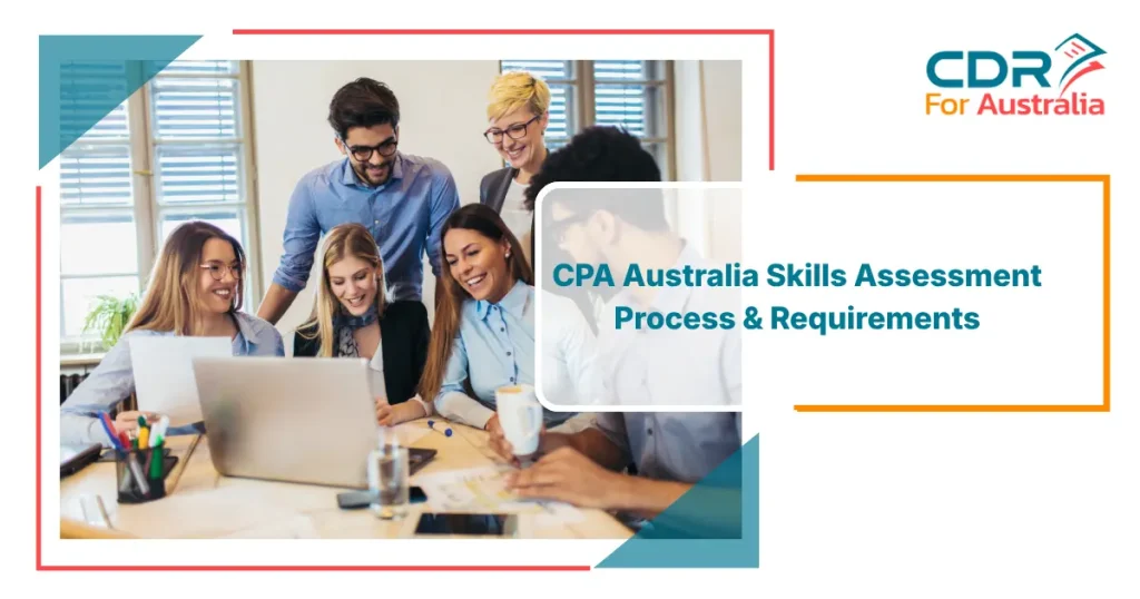 Accountants reviewing CPA Australia skills assessment process and requirements